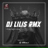 DJ Lilis Rmx
