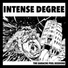 Intense Degree