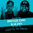 Mc Brinquedo, Mc Kalzin