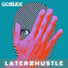 LaterzHustle