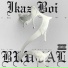 Ikaz Boi feat. 404 Billy