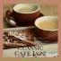 Classic Cafe Jazz