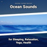 Natural Sounds, Ocean Sounds, Nature Sounds