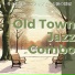 Old Town Jazz Combo