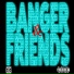 BANGER&FRIENDS feat. Alvinxx
