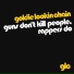 Goldie Lookin Chain