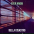 Bella Disastro