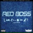 Red Bo$$