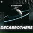 Zoah, Decabrothers