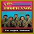 LOS TROPICANOS