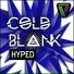 Cold Blank