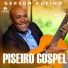 Gerson Rufino, Matriz Piseiro Gospel