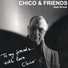 Chico & Friends