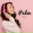 Palm