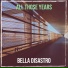 Bella Disastro