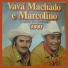 VAVÁ MACHADO & MARCOLINO