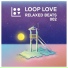 LOOP LOVE