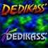 DEDIKASS'