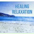Healing Tranquility Paradise