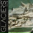Glaciers