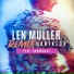 Len Muller, Shokbasse