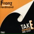Franz Ferdinand