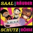 Räuberhöhle feat. Saalschutz RMX