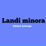 Landi minora