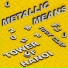 Metallic Means feat. Iggy Clap