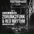 2Drunk2Funk, Red Rhythm