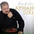 Ayhan Sıkı