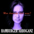Hamburger Arroganz