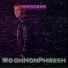 WoahManPhresh