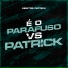 Mestre Patrick
