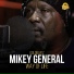 Mikey General