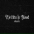Written In Blood