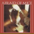 Afraid Of Mice