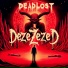 DezeZezeD