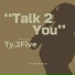 Ty.2Five