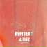 Repeter T feat. Roy