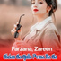 Farzana, Zareen