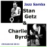 Stan Getz and Charlie Byrd