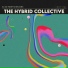 The Hybrid Collective