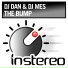 DJ Dan, DJ Mes