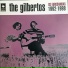 The Gilbertos