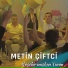 Metin Çiftçi