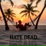 HATE DEAD INSAID