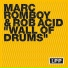 Marc Romboy, Rob Acid