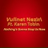 Vullnet Neziri feat. Karen Tobin