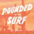 Pounded by the Surf